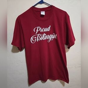 Proud BilinGüe Tee Shirt Red Orgullo Bilingue Bilingual T Shirt
